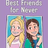 Mia's Life: Best Friends for Never Book
