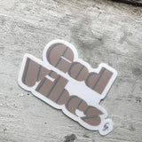 God Vibes Decal Sticker
