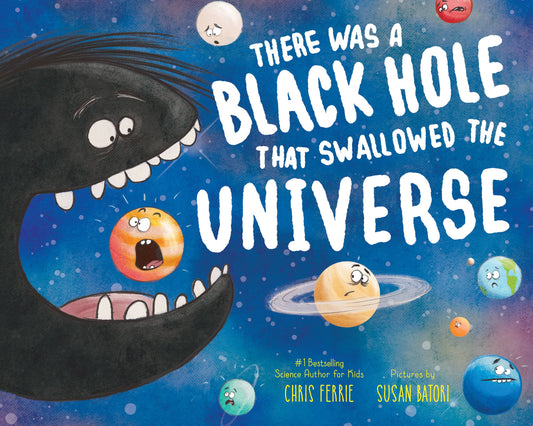 There Was a Black Hole That Swallowed the Universe Book