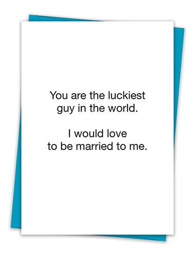 Luckiest Guy In The World Card