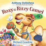 Roxy the Ritzy Camel, Book - Kids (4-8)