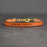 Pray More, Worry Less - Leather Bracelet