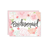 Floral Bridesmaid Card, wedding, maid of honor, bride squad