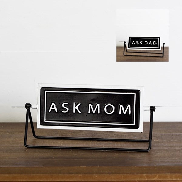 Ask Mom/Dad Sign