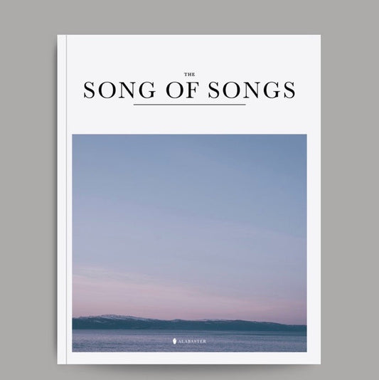 Song of Songs | Alabaster Bible