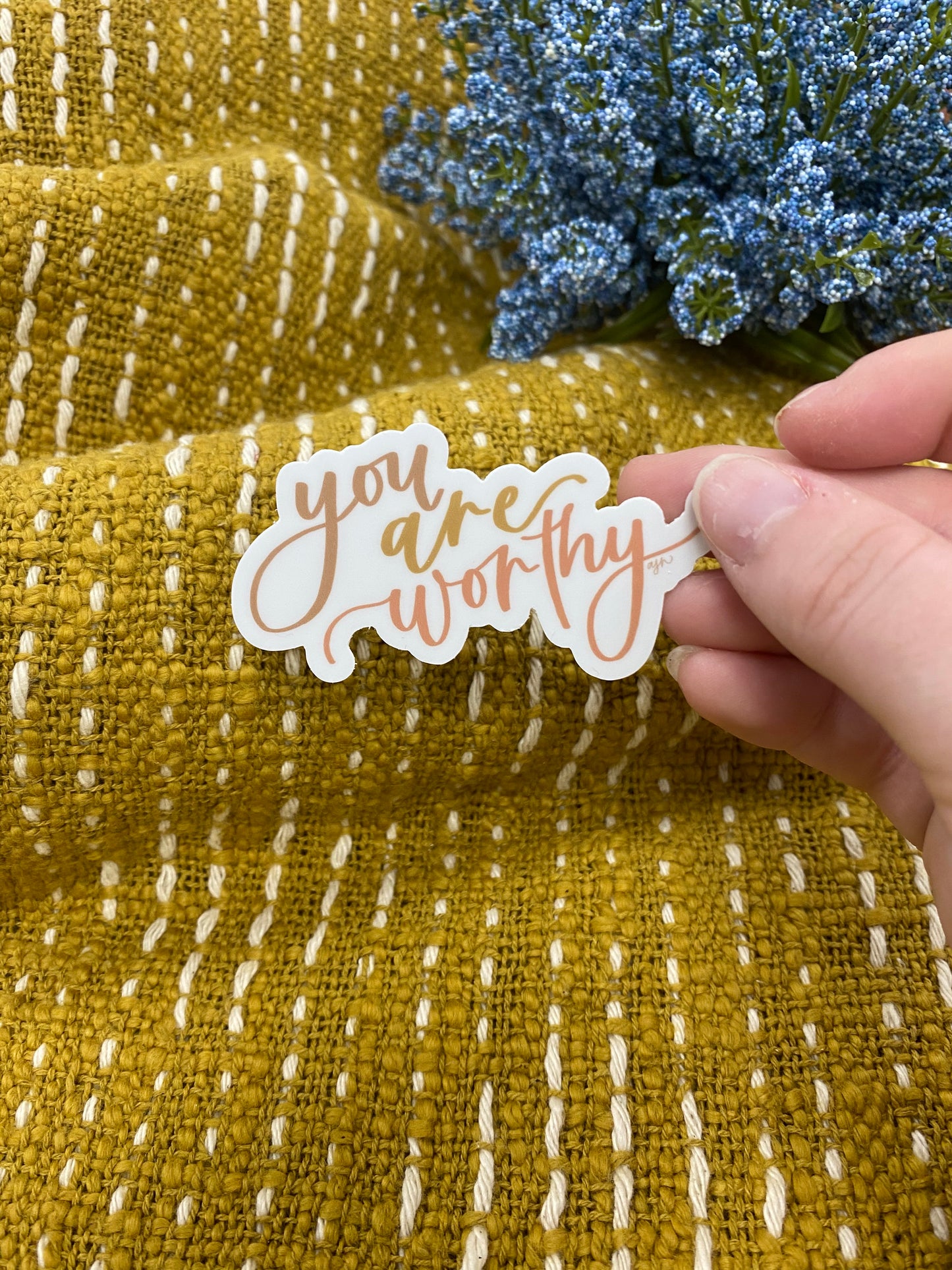 You Are Worthy Sticker